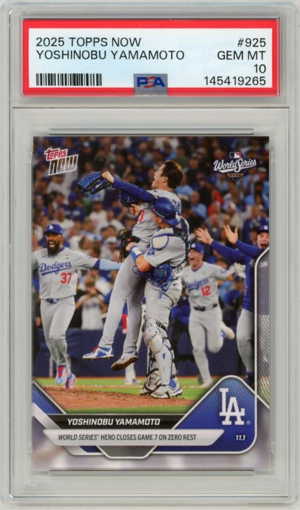 2025 Topps Now #925 Yoshinobu Yamamoto World Series Hero PSA 10 Gem Mint | Dodgers | Game 7 Championship Card